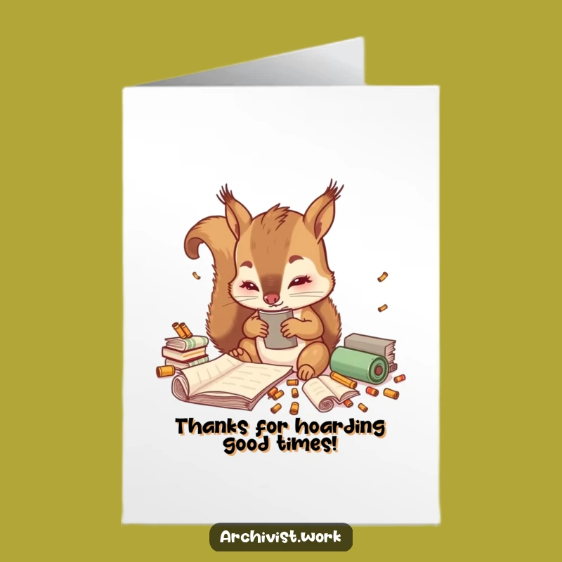 Free Printable Thank You Card: Squirrel Archivist Expressing Gratitude Funny Downloadable